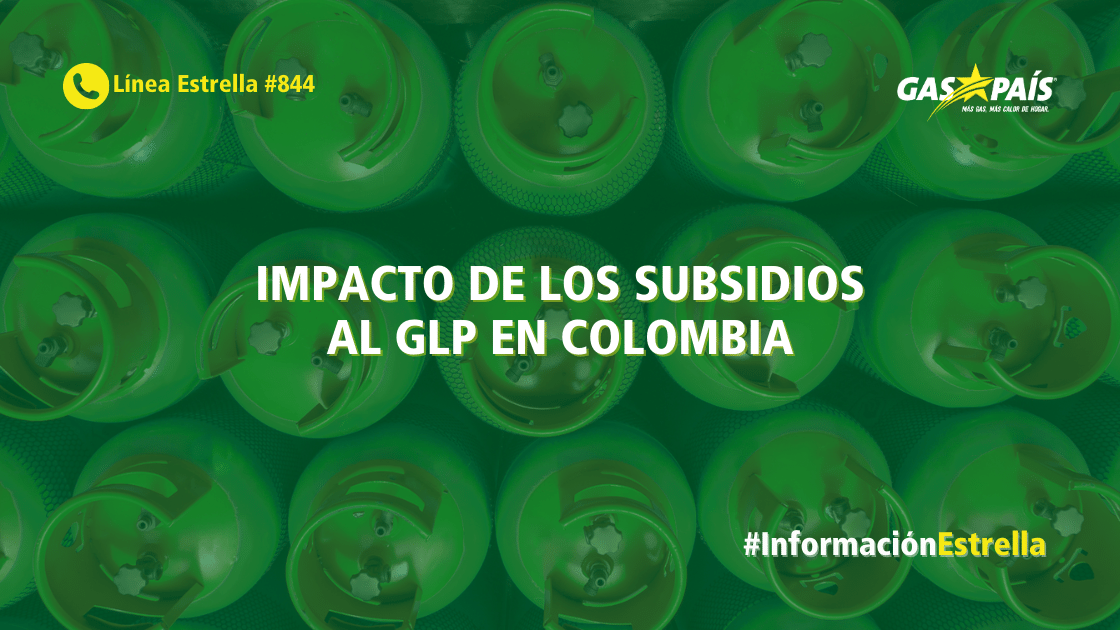 IMPACTO DE LOS SUBSIDIOS AL GLP EN COLOMBIA