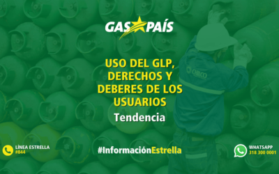 USO DEL GLP, DERECHOS Y DEBERES DE LOS USUARIOS