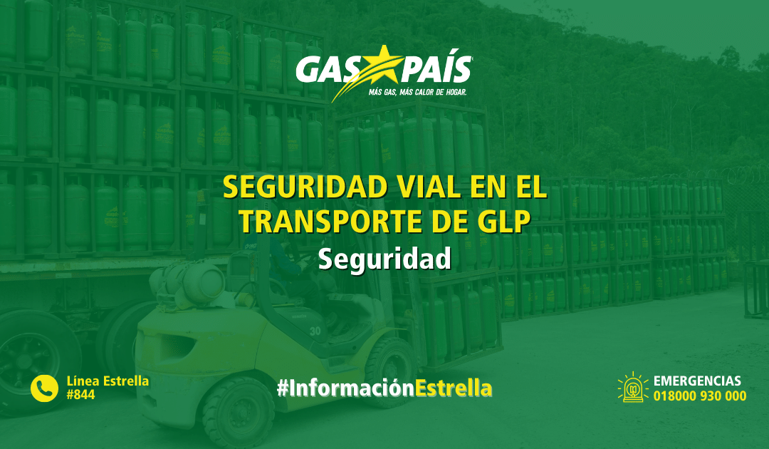 SEGURIDAD VIAL EN EL TRANSPORTE DE GLP