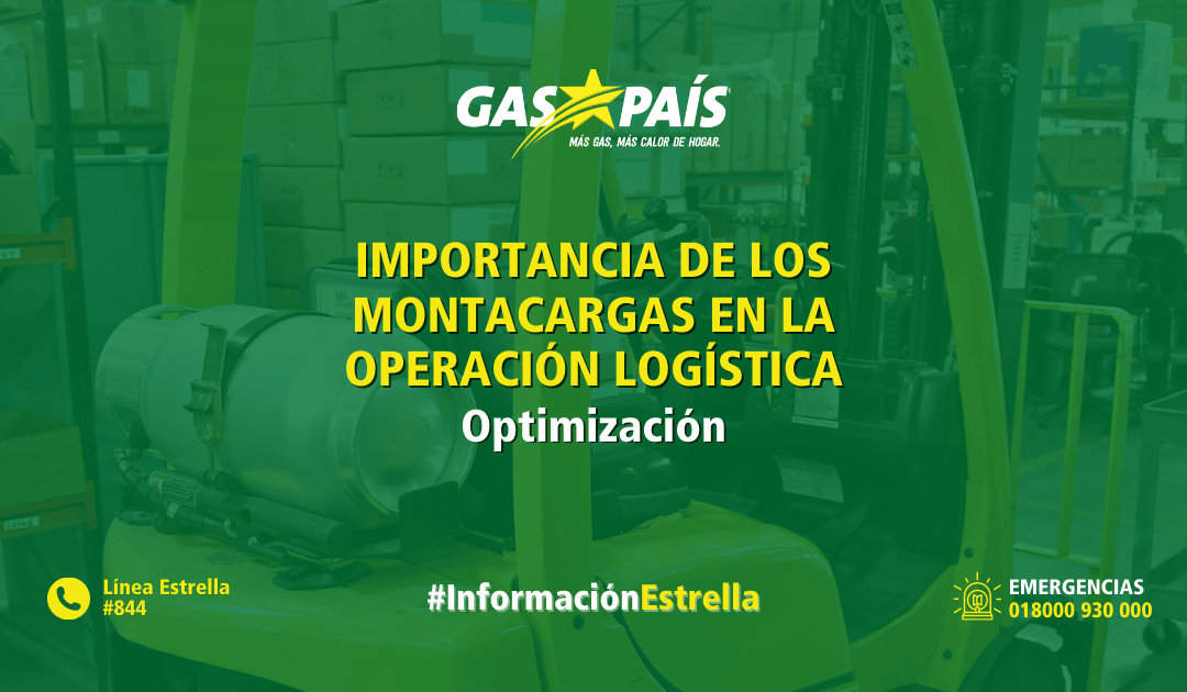 IMPORTANCIA DE LOS MONTACARGAS EN LA OPERACIÓN LOGÍSTICA