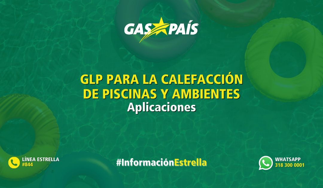 GLP PARA LA CALEFACCIÓN DE PISCINAS Y AMBIENTES