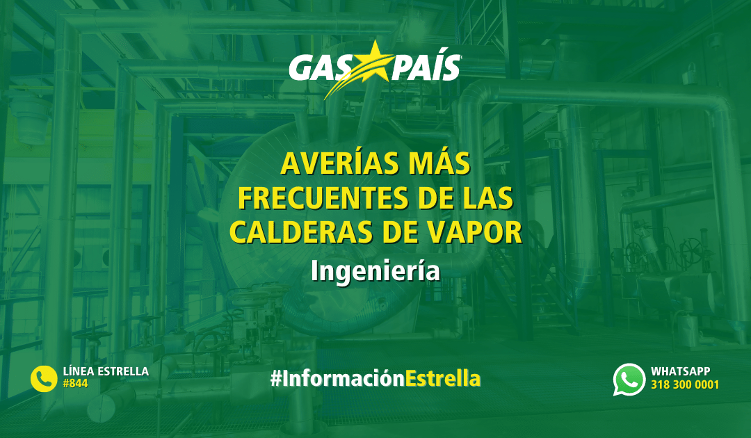 AVERÍAS MÁS FRECUENTES DE LAS CALDERAS DE VAPOR