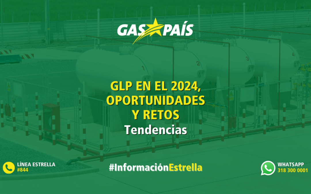 ¿QUÉ ESPERAR DEL GLP EN 2024? RETOS Y OPORTUNIDADES PARA LATINOAMÉRICA